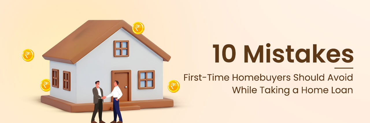 mistakes in home loan