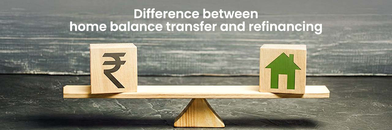 Home balance transfer vs refinancing